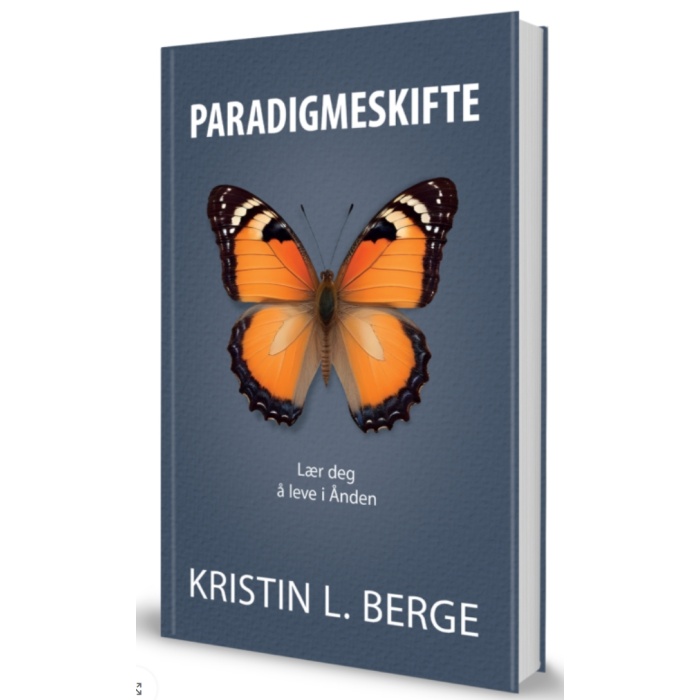 Paradigmeskifte – lær deg å leve i Ånden
